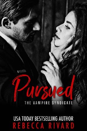 [The Vampire Syndicate 01] • Pursued